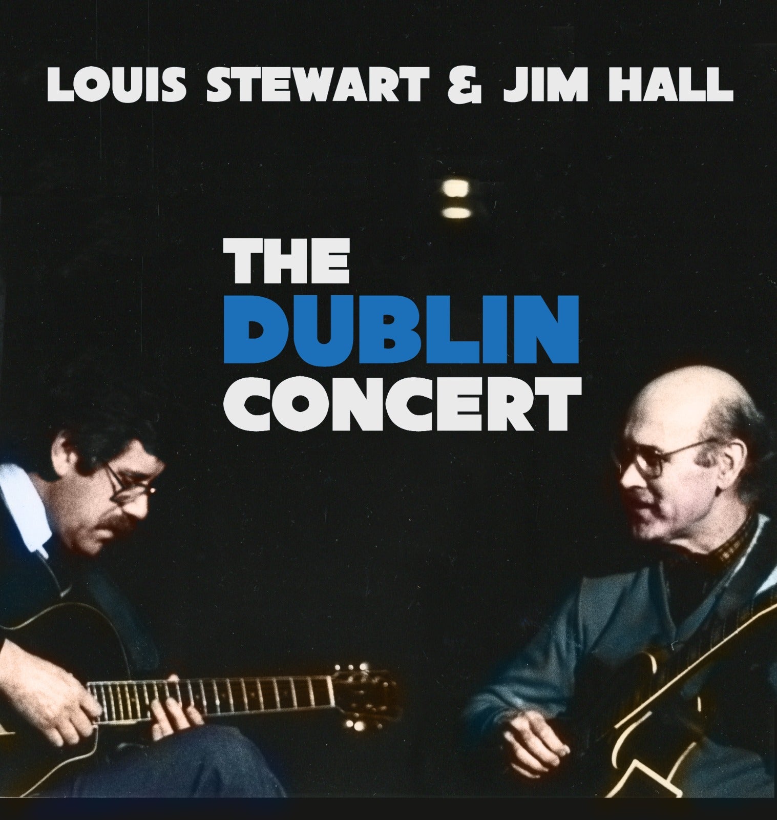 Louis Stewart – The Dublin Concert with Jim Hall Vinyl