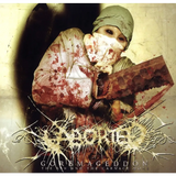 Aborted - Goremageddon - 33RPM