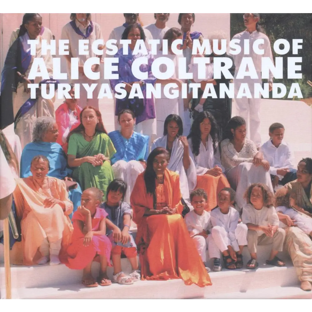 Album cover for ’The Ecstatic Music of Alice Coltrane Turiyasangitananda.’
