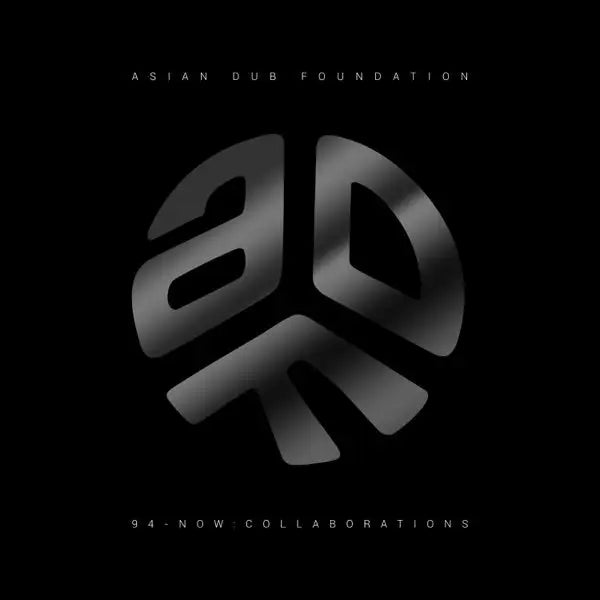 ASIAN DUB FOUNDATION94-NOW: Collaborations