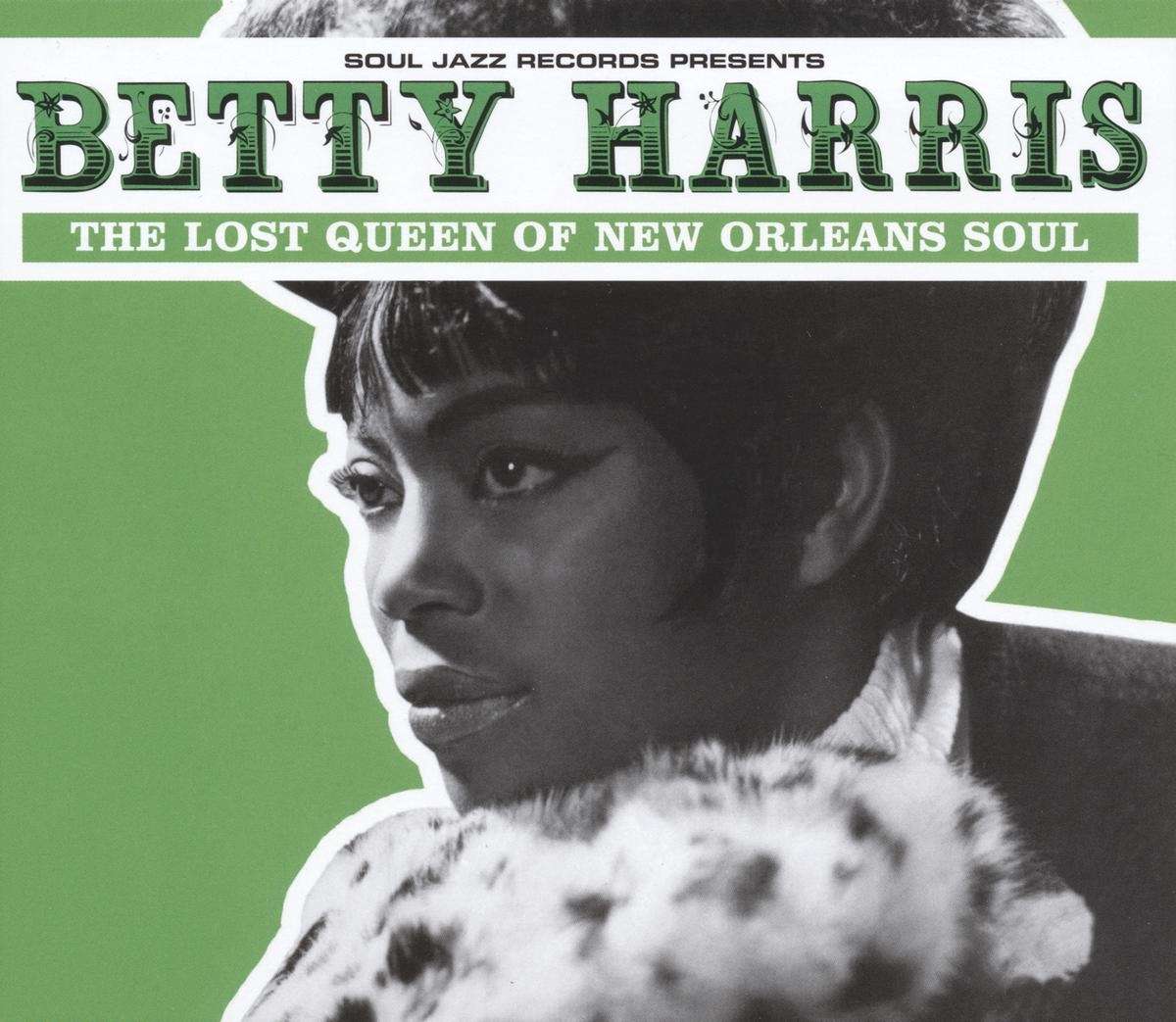 Betty Harris - The Lost Queen Of New Orleans Soul - 33RPM