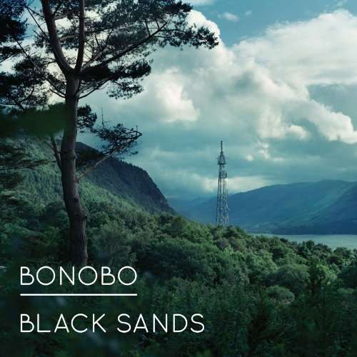 Bonobo - Black Sands - 33RPM
