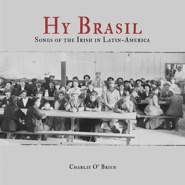 Charlie O'Brien - Hy Brasil - 33RPM