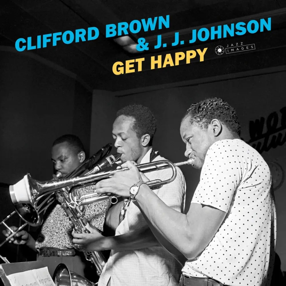 Clifford Brown & J.j. Jo - Get Happy - 33RPM