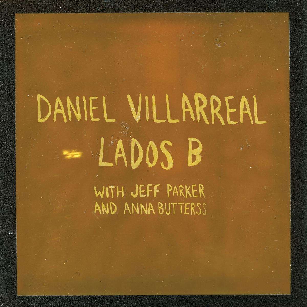 Daniel Villarreal - Lados B - 33RPM