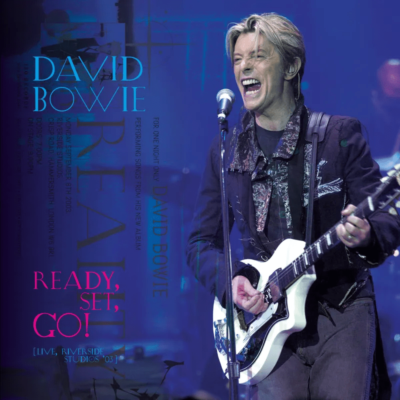 David Bowie - Ready, Set, Go! (live, Riverside Studios '03) - 33RPM