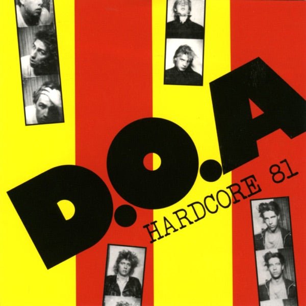 D.O.A - Hardcore 81 - 33RPM