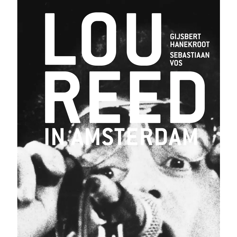 Lou Reed in Amsterdam book cover.