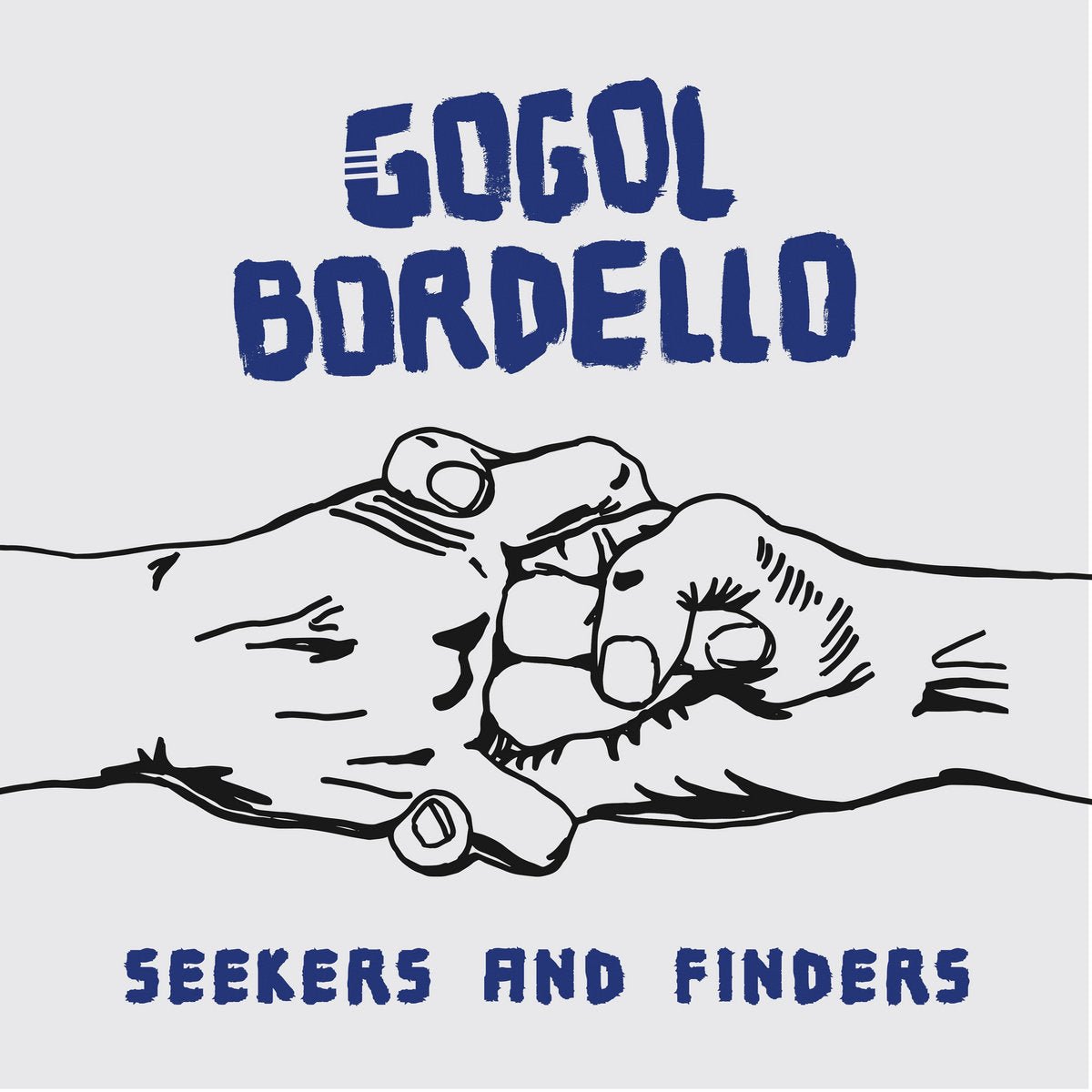 Gogol Bordello - Seekers & Finders - 33RPM