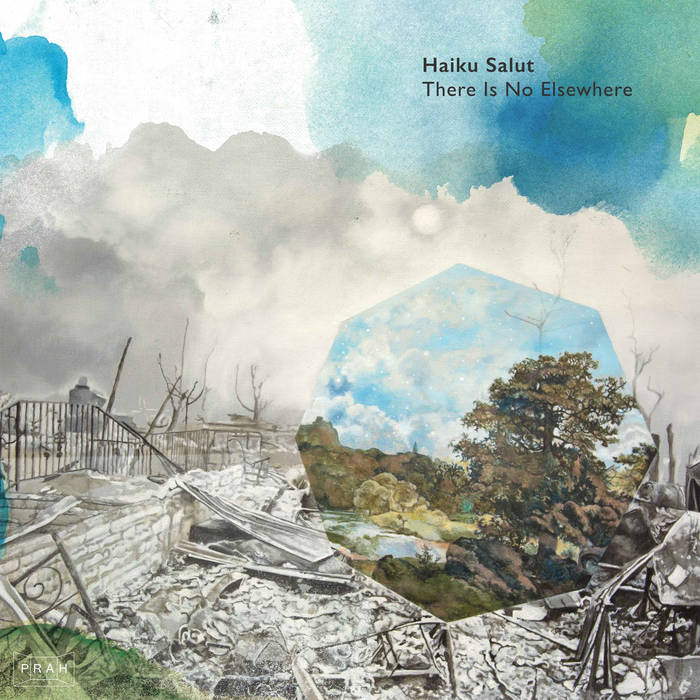 Haiku Salut - There Is No Elsewhere - 33RPM