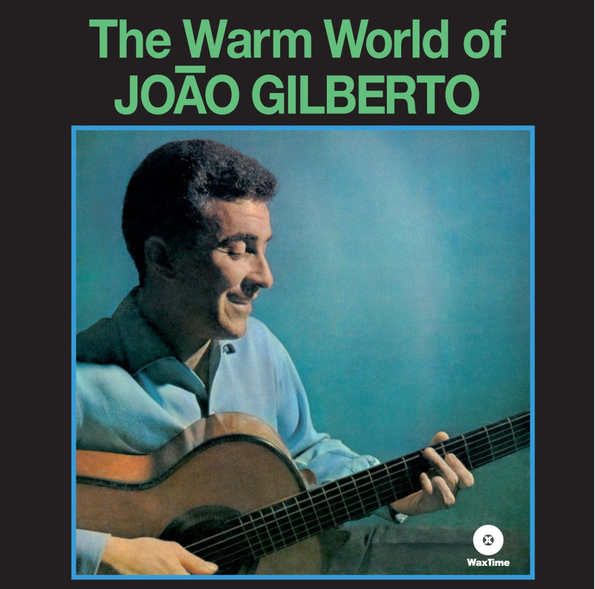 Joao Gilberto - Warm World - 33RPM