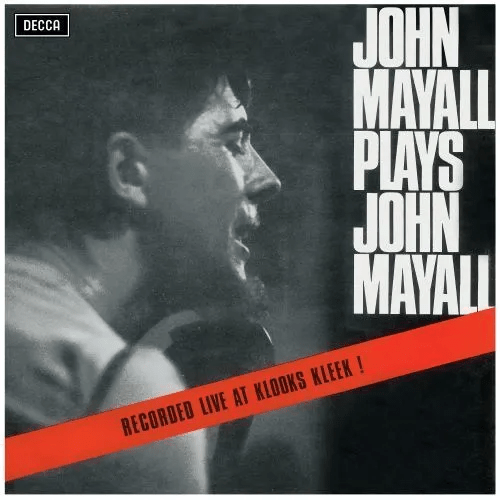 John Mayall & The Bluesbreakers - Plays John Mayall (live) 60th Anniversary Edition - 33RPM