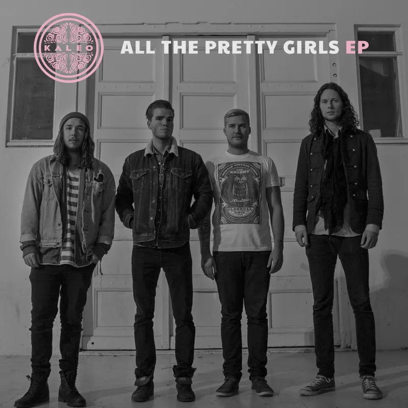 Kaleo - All The Pretty Girls EP - 33RPM