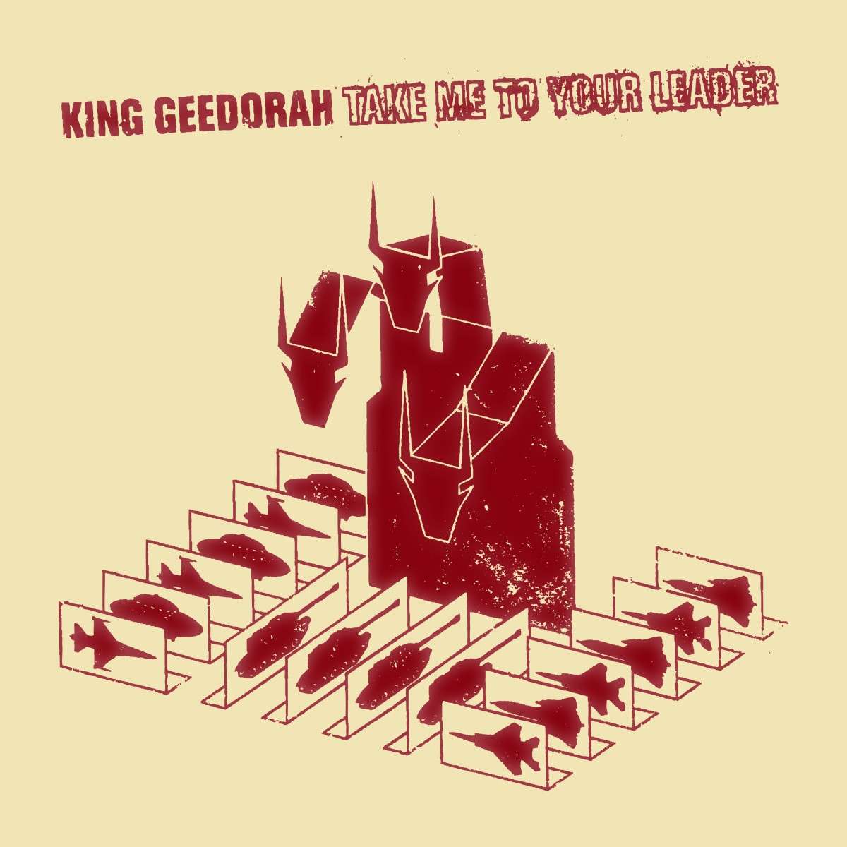 King Geedorah - Take Me To your Leader - 33RPM