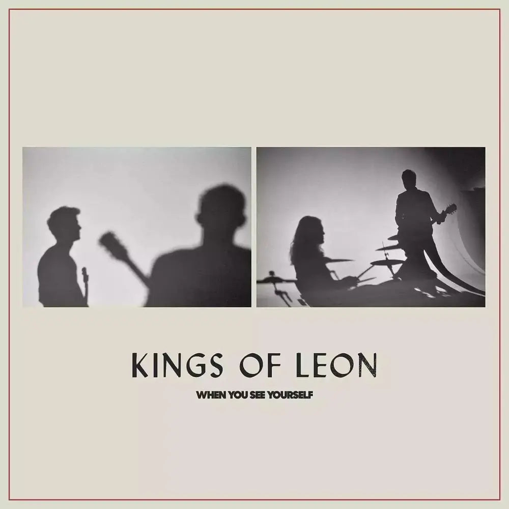 Kings Of Leon - When You See Yourself - 33RPM