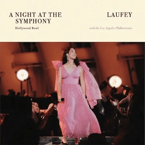 Laufey - A Night At The Symphony: Hollywood Bowl - 33RPM