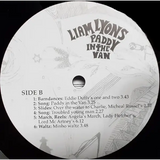 A vinyl record label for Liam Lyons’ album ’Paddy In The Van’ with Side B tracklist.