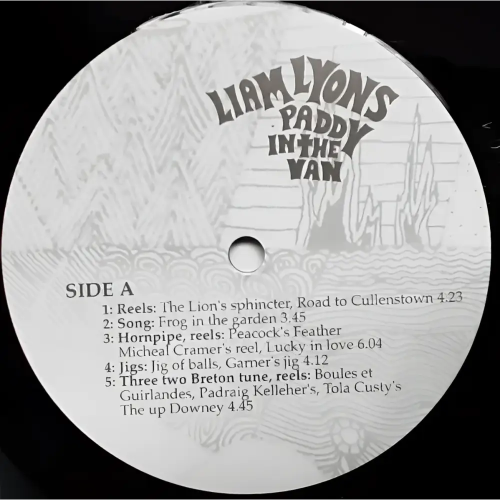 A white vinyl record label with gray illustrations and track listing for ’Liam Lyons Paddy In The Van’.
