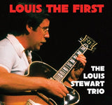 Louis Stewart Trio – Louis The First CD - 33RPM