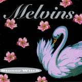 Melvins - Stoner Witch - 33RPM