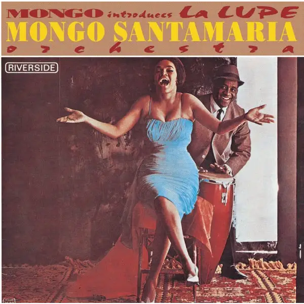 Mongo Santamaria - Mongo Introduces La Lupe - Vinyl