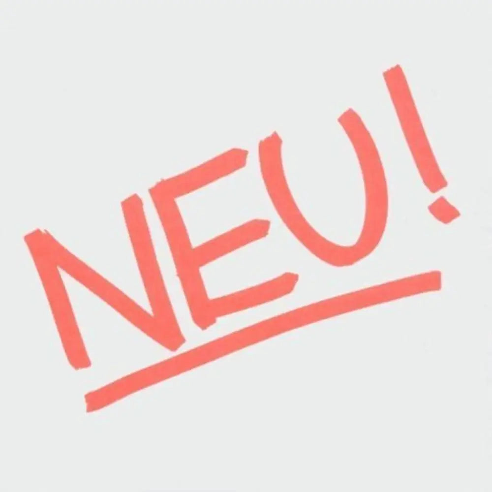 Handwritten ’NEU!’ in red marker.