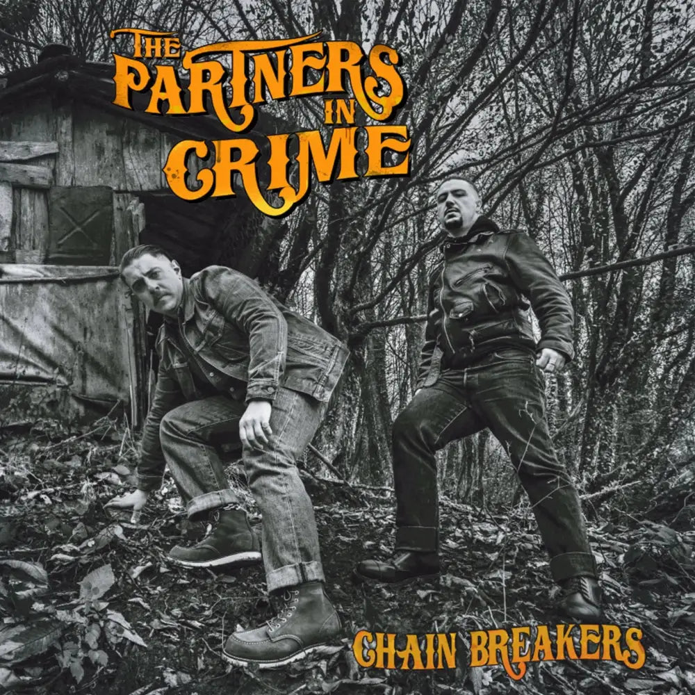 Partners In Crime - Chain Breakers - 33RPM