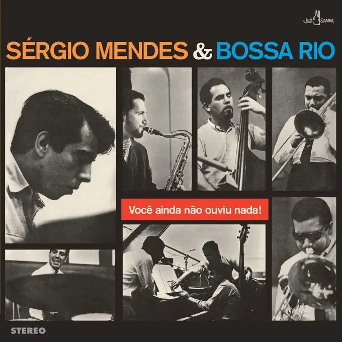 Sergio Mendes & Bo... - Voce Ainda Nao Ouviu Nada