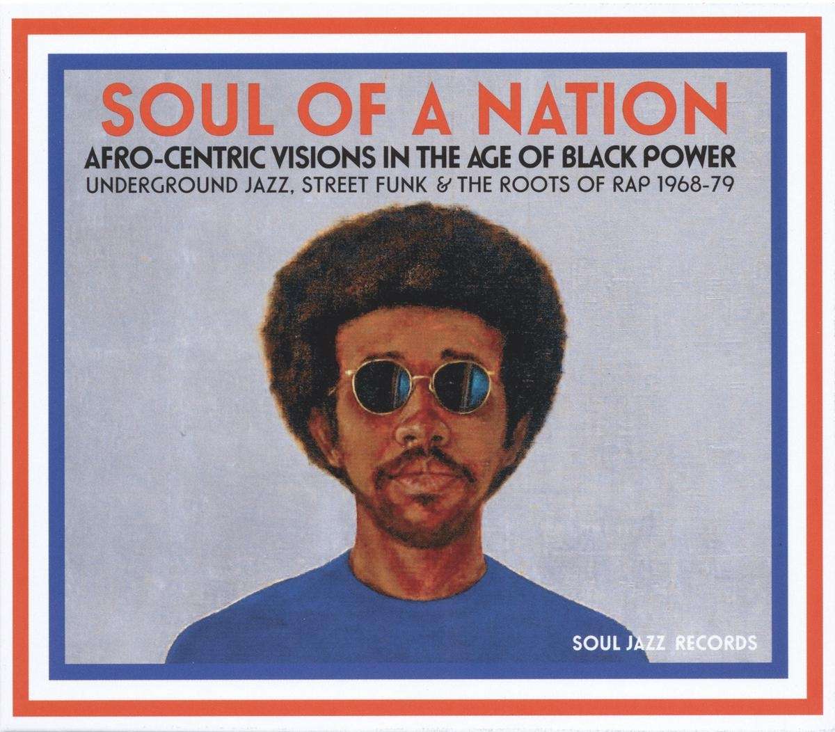 Soul Of A Nation: Afro-Centric Visions In The Age Of Black Power - 33RPM