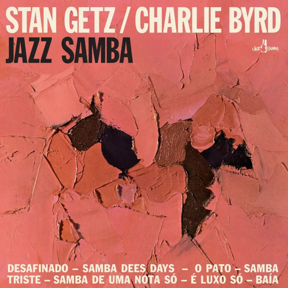 Stan Getz & Charlie Byrd - Jazz Samba - Vinyl
