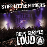 Stiff Little Fingers - Best Served Loud Live - 33RPM