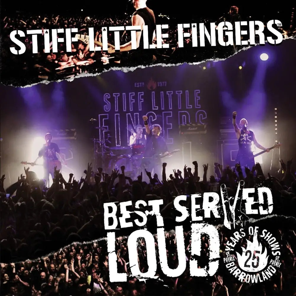 Stiff Little Fingers - Best Served Loud Live - 33RPM