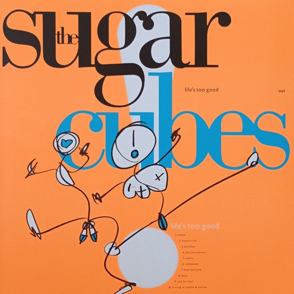 Sugarcubes - Life's Too Good Limited - 33RPM