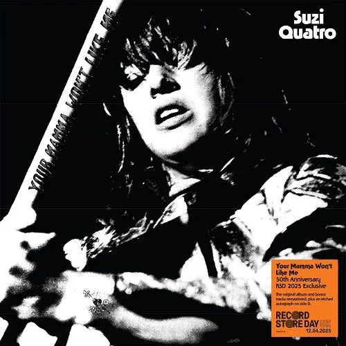 Suzi Quatro - Your Mamma Won't Like Me, 50th Anniversary Edition - 33RPM