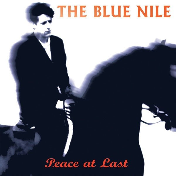 The Blue Nile - Peace At Last - 33RPM