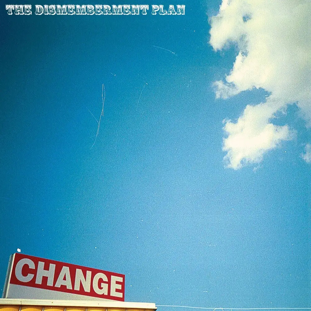 The Dismemberment Plan - Change - 33RPM