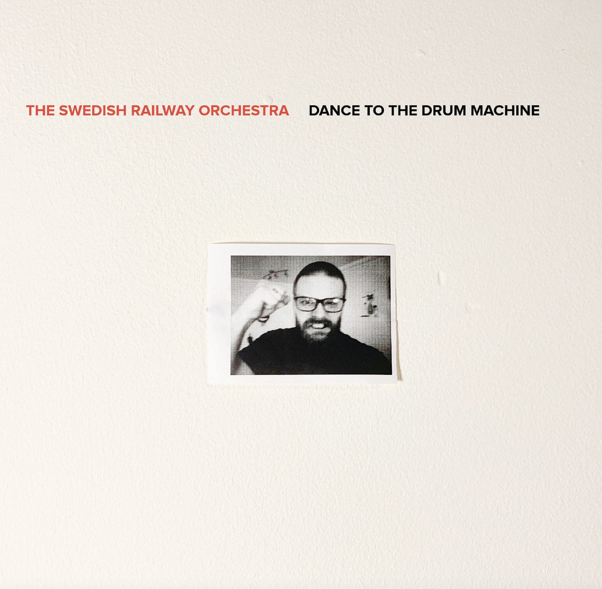 The Swedish Railway Orchestra - Dance to the drum machine - 33RPM