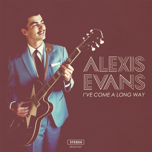 Alexis Evans - Iv’e Come A Long Way LP [Vinyl] - 33RPM