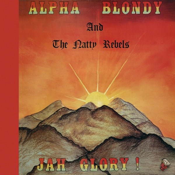 Alpha Blondy - And the Natty Rebels - Jah Glory! - Vinyl - LP - 33RPM