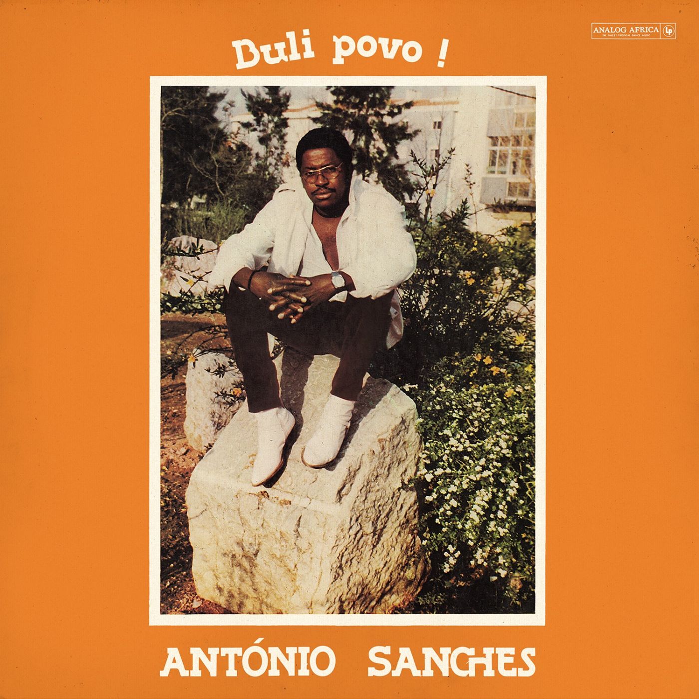 Antonio Sanches - Buli Povo! - 33RPM