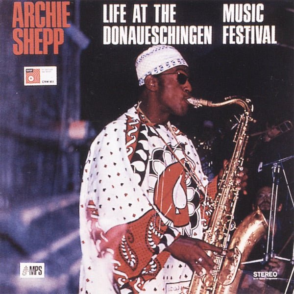 Archie Shepp - Live At The Donaueschingen LP [Vinyl] - 33RPM