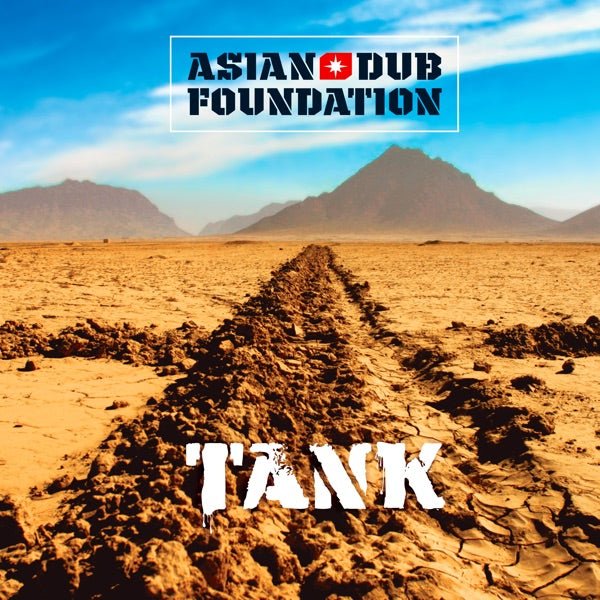 Asian Dub Foundation - Tank - 33RPM