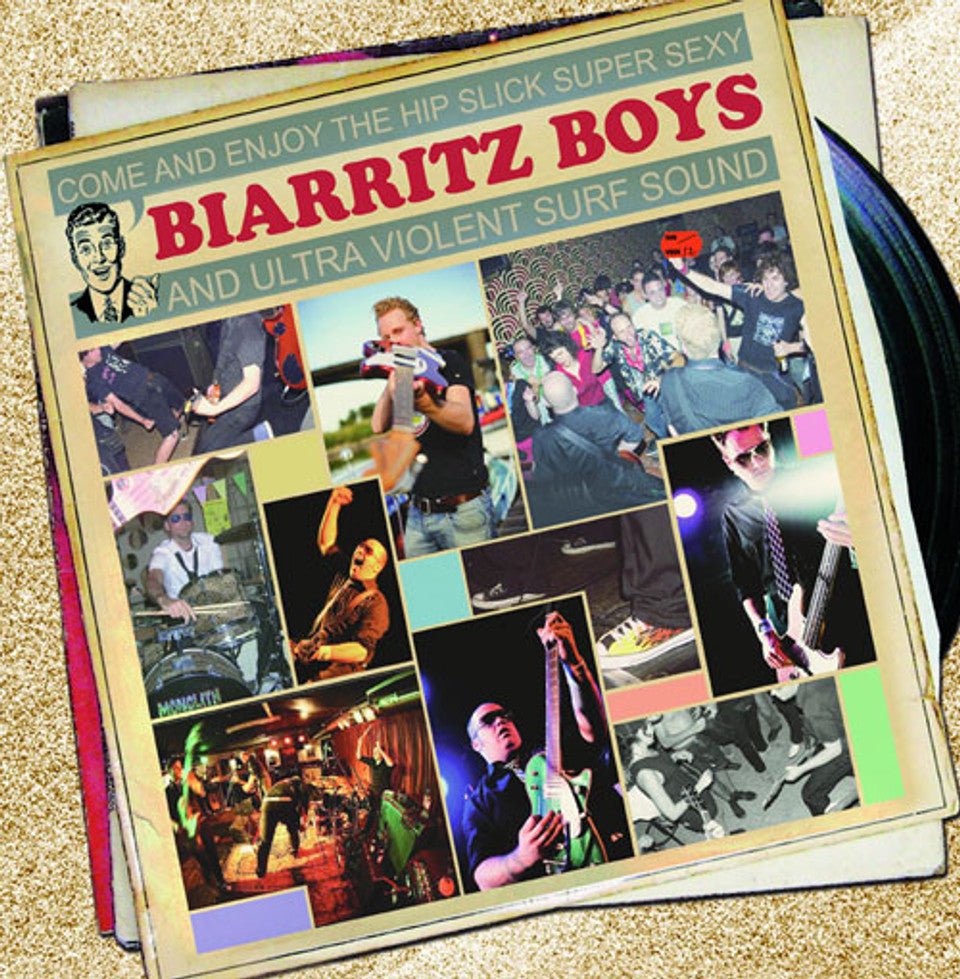 Biarritz Boys - Come And Enjoy The Hip Slick Super Sexy and Ultraviolet Surf - 33RPM