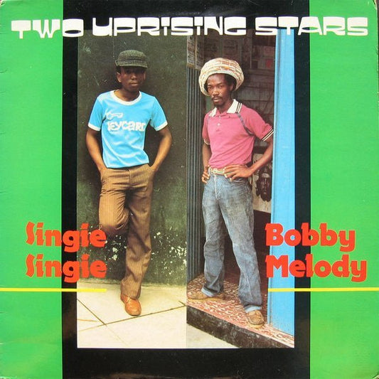 Bobby Melody & Singie Singie - Two Uprising Stars - 33RPM