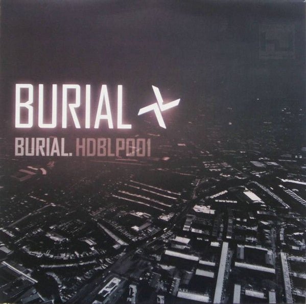 Burial - Burial HDBLP001 - 33RPM