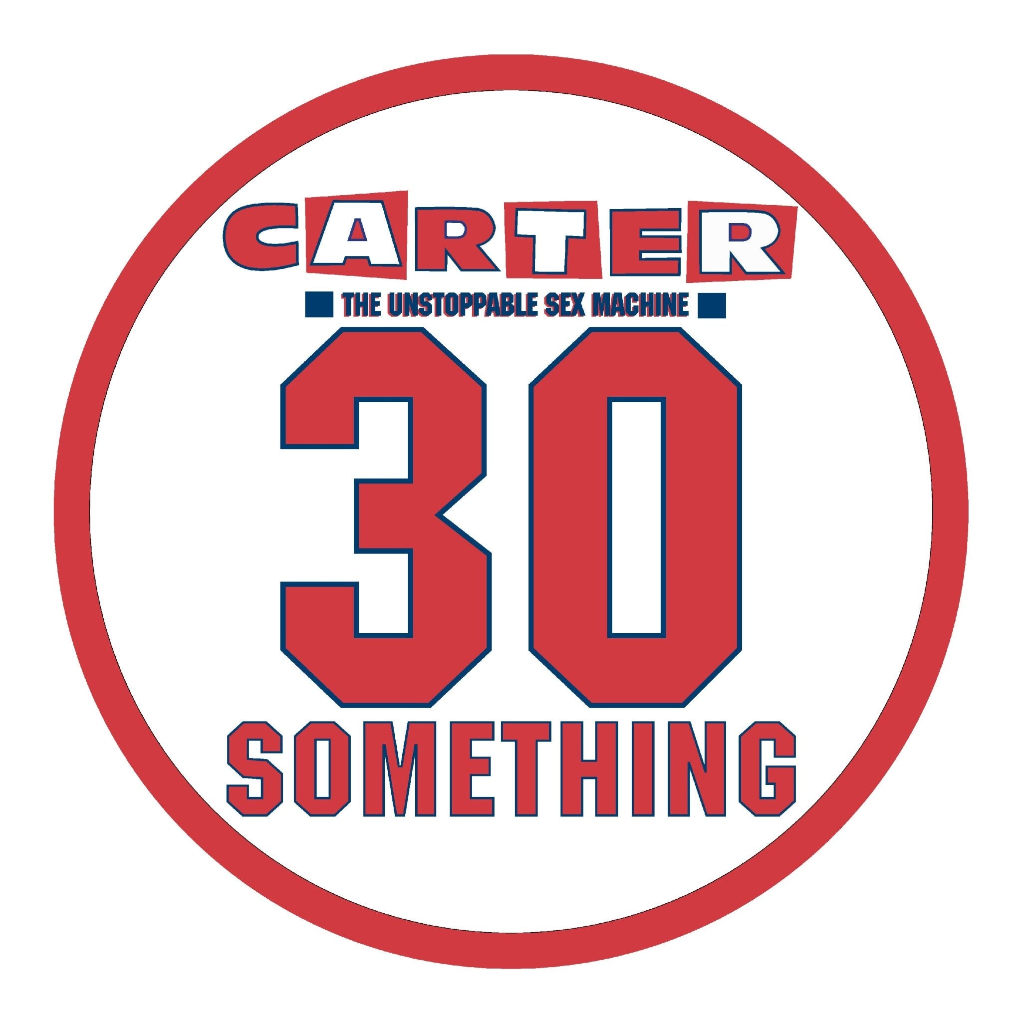 Carter USM - 30 Something - 33RPM