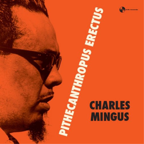 Charles Mingus - Pithecantropus Erectus - 33RPM