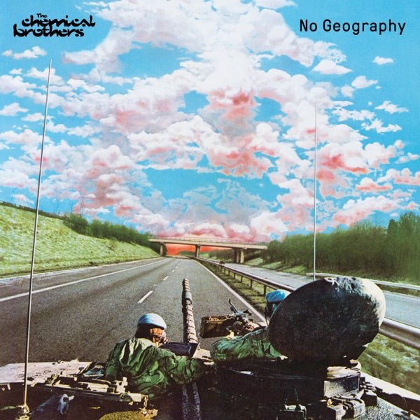 Chemical Brothers - No Geography - 33RPM