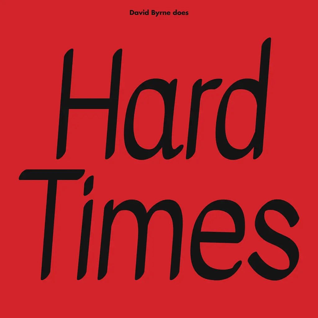 David Byrne / Paramore - Hard Times / Burning Down the House - 33RPM