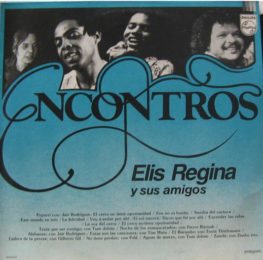 Elis Regina – Encontros: Elis Regina Y Sus Amigos - 33RPM